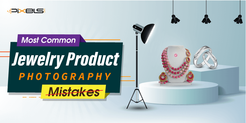 jewelry Product Photography Mistakes