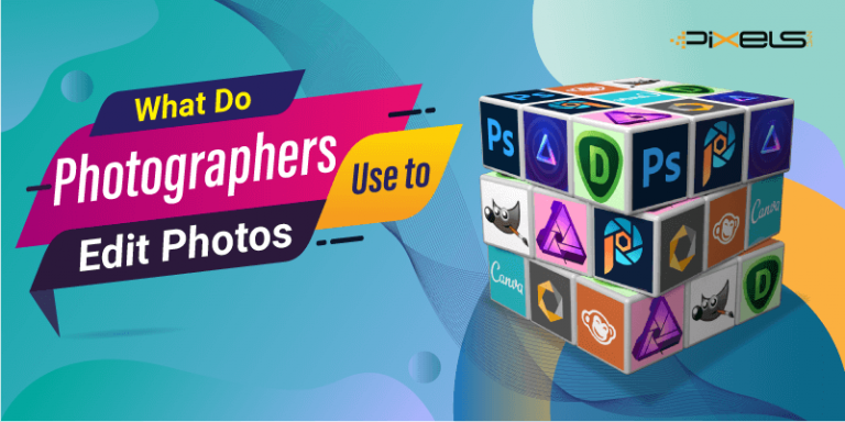 What Do Photographers Use to Edit Photos