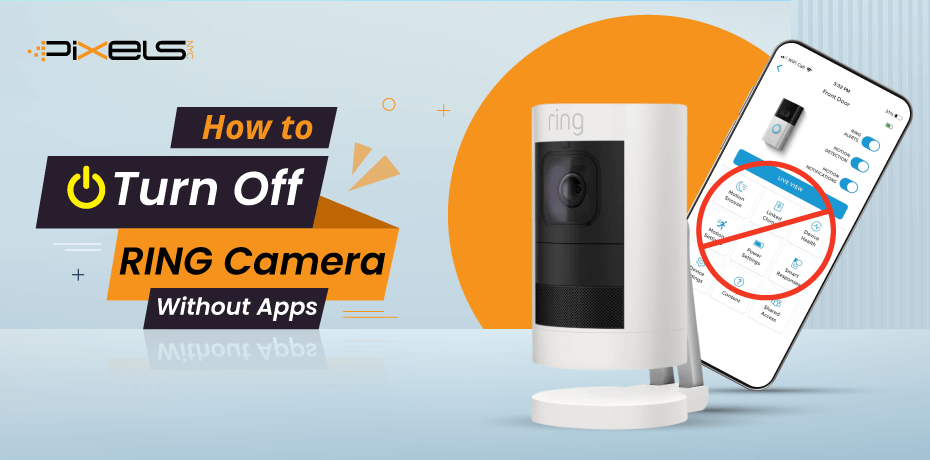 How To Turn Off Ring Camera Without App