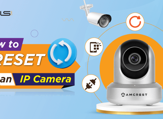 How to Reset an IP Camera
